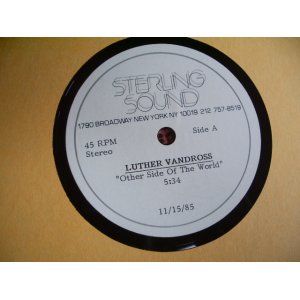 画像: LUTHER VANDROSS - OTHER SIDE OF THE WORLD / 1985 US ORIGINAL TEST PRESS 10"ACETATE SINGLE  