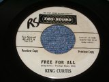 画像: KING CURTIS - FREE FOR ALL / 1962 US ORIGINAL WHITE LABEL PROMO 7"SINGLE 