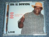 画像: BIG AL DOWNING - LIVE AT XM RAQDIO WASHINGTON,D.C. / 2007 AUSTRALIA Brand New Sealed 2CD  