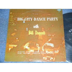 画像: BILL DOGGETT - BIG CITY DANCE PARTY( Ex++/Ex+++ ) / 1959 US ORIGINAL MONO Used LP 