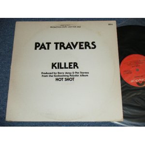 画像: PAT TRAVERS - KILLER  ( Ex-/Ex+++)  / 1984 US AMERICA ORIGINAL "PROMO ONLY" Used 12"