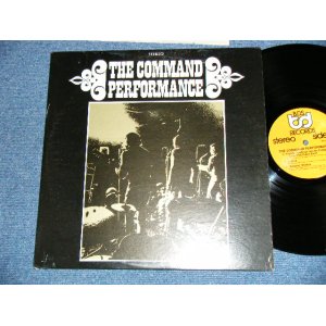 画像: The COMMAND PERFORMANCE -  The COMMAND PERFORMANCE ( 70's GARAGE : RELEASE from MINOR Label :Ex+++/Ex+++)  /1970's  US AMERICA  ORIGINAL Used LP 