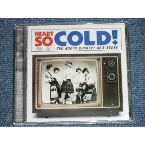 画像: va OMNIBUS  - HEART SO COLD! THE NORTH COUNTRY 60'S SCENE   (MINT/MINT) / 2004 US  AMERICA  ORIGINAL  Used CD 