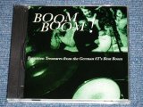 画像: V.A. OMNIBUS -  BOOM BOOM ! : FORGOTTEN TREASURES FROM THE GERMAN 6T'S BEAT BOOM  ( Ex+/MINT)  / GERMAN GERMANY Used CD 