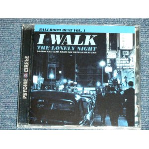 画像: V.A. OMNIBUS -  I WALK RHE LONELY NIGHT : 20 OBSCURE GEMS FROM THE BRITISH BEAT ERA (MINT-/MINT)  / 2007  UK ENGLAND  Used CD 