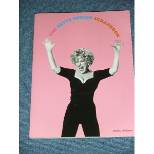 画像: BETTE MIDLER - THE BETTE MIDLER SCRAPBOOK   / 1997 US AMERICA ORIGINAL Used BOOK 