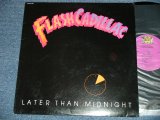 画像: FLASHCADILLAC - LATER THAN MIDNIGHT  ( Ex+/Ex+++ )  / 1987  US AMERICA ORIGINAL Used LP 