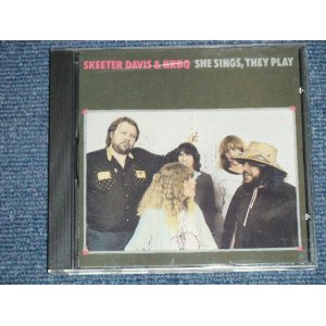 画像: SKEETER DAVIS & NRBQ - SHE SINGS,THEY PLAY ( MINT-/MINT)   / 1986 US AMERICA ORIGINAL Used CD 