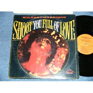 画像: WILBERT HARRISON - SHOOT YOU FULL OF LOVE  ( Ex/Ex+++ ) / 1971 US AMERICA ORIGINAL Used LP