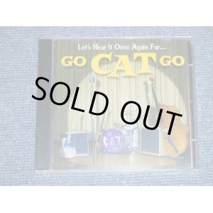 画像: GO CAT GO - LET'S HEAR IT ON ONCE AGAIN FOR...( SEALED ）/ 1997  US AMERICA ORIGINAL  ORIGINAL "BRAND NEW SEALED" CD 