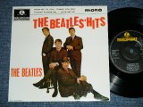 画像: THE BEATLES -　THE BEATLES' HITS ( EMI RECORDS LTD. Credt on Label Ring) ( Matrix # 2N/2 )  ( MINT-/MINT ) / 19?? UK  MONO Used 7"EP With PICTUER SLEEV