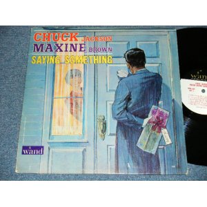 画像: CHUCK JACKSON & MAXINE BROWN - SAYING SOMETHING / 1965 US AMERICA ORIGINAL MONO Used LP 