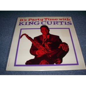 画像: KING CURTIS - IT'S PARTY TIME WITH / 1962 US ORIGINAL MONO LP