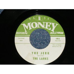 画像: THE LARKS - THE JERK : FORGET ME ( Ex+++/Ex+++ ) / 1964 US AMERICA  ORIGINAL "1st Press Label" Used 7" Single 