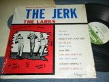 画像: THE LARKS - THE JERK by THE LARKS ( MINT-/MINT- ) / 1965 US AMERICA  ORIGINAL "1st Press Label" MONO Used LP 