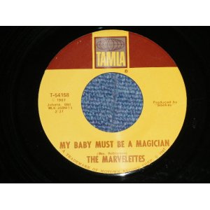 画像: THE MARVELETTES - MY BABY MUST BE A MAGICIAN : I NEED SOMEONE ( MINT-/Ex++Looks: Ex )  / 1967  US AMERICA ORIGINAL Used  45rpm 7" Single  