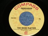 画像: The OHIO PLAYERS - TRESPASSIN' : YOU DON'T MEAN IT  ( Ex+++/Ex+++ ) / 1967 US AMERICA  ORIGINAL "Early Press BLACK Print  Label" Used 7" Single 