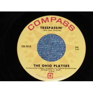 画像: The OHIO PLAYERS - TRESPASSIN' : YOU DON'T MEAN IT  ( Ex+++/Ex+++ ) / 1967 US AMERICA  ORIGINAL "Early Press BLACK Print  Label" Used 7" Single 