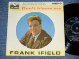 画像: FRANKIE IFIELD - DON'T BLAME ME  (Ex++/Ex+++)  / 1964 UK ENGLAND "BLUE Columbia Label" Used  7"EP With PICTURE  SLEEVE 