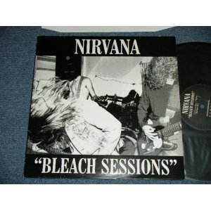 画像: NIRVANA - BLEACH SESSIONS ( Ex++/Ex++ )  / 199? EEC EUROPE ORIGINAL Used LP