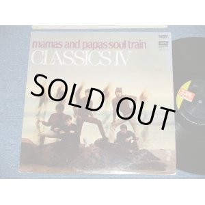 画像: CLASSICS IV - MAMAS and PAPAS/SOUL TRAIN ( Ex+/Ex++ Looks:Ex+ )  / 1969 US AMERICA ORIGINAL Used LP 