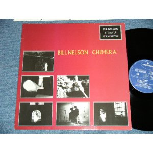 画像: BILL NELSON - CHIMERA  ( Ex++/MINT-, Ex+++ Looks:Ex )   / 1982 HOLLAND NETHERLANDS ORIGINAL Used LP 