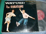 画像: THE VIBRATIONS - WATUSI!  ( Ex-/Ex Looks:VG++)  / 1961 US AMAEICA ORIGINAL MONO Used  LP 