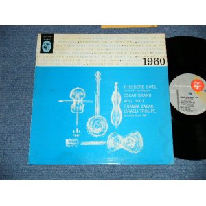 画像: V.A. Omnibus (OSCAR BRAND,WILL HOLT,ORANIM-ZABAR TROUPE feat.Geula Gill,THEODORE BIKEL ) - 1960 NEWPORT FOLK FESTIVAL ( Ex++/Ex+++ ) / 1960 US AMERICA ORIGINAL 1st Press Label MONO Used LP 