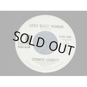 画像: VERNON GARRETT - LITTLE BLACK WOMAN : LONG LONELY NIGHTS  : NORTHERN SOUL ( Ex/Ex) / 1960's  US AMERICA ORIGINAL "WHITE LABEL PROMO"  Used  45rpm 7" Single  