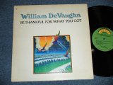 画像: WILLIAM DeVAUGHN - BE THANKFUL FOR WHAT YOU GOT  ( Ex+/Ex+++ : EDSP)   / 1974 US AMERICA ORIGINAL Used LP