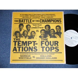 画像: The TEMPTATIONS / The FOUR TOPS - The BATTLE OF THE CHAMPIONS ( Ex+/MINT- ) / 1983   US AMERICA ORIGINAL "PROMO ONLY" Used  LP 