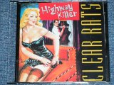 画像: CLEAR RATS - HIGHWAY KILLER ( NEW )  /  "Brand New" CD-R 