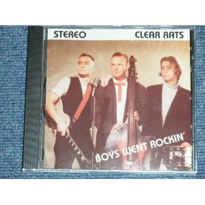 画像: CLEAR RATS - BOYS WENT ROCKIN' / 1994 GERMAN "Brand New" CD  