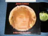 画像: JACKIE LOMAX - IS THIS WHAT YOU WANT? : With ORIGINAL INNER SLEEVE(Matrix #  ST1-3354-W2/ST2-3354-A3 ) (MINT/MINT- ) / 1969 US ORIGINAL " with LARGE STEREO logo onlLeft Label" Used  LP