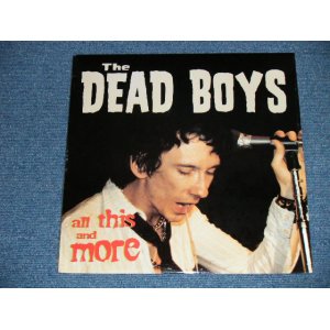 画像: The DEAD BOYS - ALL THIS & MORE : LIVE  ( SEALED ) / 1998 US AMERICA ORIGINAL "BRAND NEW Sealed" LP 