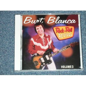 画像: BURT BLANCA - ROCK & ROLL REVIVAL VOL.3 ( NEW ) / 1996 HOLLAND ORIGINAL "Brand New" CD