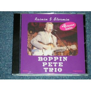 画像: BOPPIN PETE TRIO - RAININ & STORMIN ( NEW  )  /  1998  FINLAND  ORIGINAL "BRAND NEW" CD 