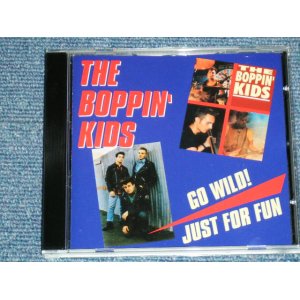 画像: BOPPIN' KIDS - GO WILD! JUST FOR FUN  ( NEW  )  /  2003 GERMAN GERMANY  ORIGINAL "BRAND NEW" CD 