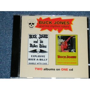 画像: BUCK JONES and His RHYTHM RIDERS - CRAZY CHICKEN BOOGIE + EXPLOSIVE ROCKABILLY  ( 2 in 1 from Original Recordings  1979 )  ( NEW  )  / 2000 SWEDEN  ORIGINAL  "BRAND NEW" CD 