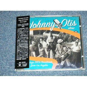 画像: JOHNNY OTIS SHOW - VINTAGE 1950s BROADCASTS FROM LOS ANGELES ヴィンタージ・ラジオ/TVライヴ1950's (MINT/MINT) /  UK ENGLAND +JAPAN LINER & OBI  Used CD 