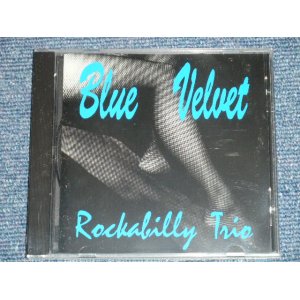 画像: BLUE VELVET - ROCKABILLY TRIO   ( SEALED )  / 1994 GERMANY GERMAN  ORIGINAL  "BRAND NEW SEALED" CD   