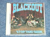 画像: BLACKOUT - STOP THAT CLOCK  ( NEW )  / 1993 ORIGINAL 1st Press Version "BRAND NEW" CD  Found DEAD STOCK from Our WAREHOUSE   