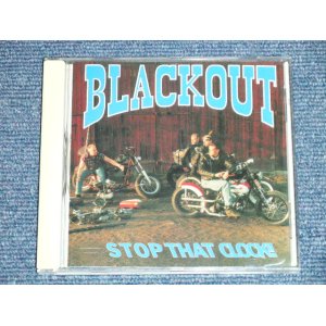 画像: BLACKOUT - STOP THAT CLOCK  ( NEW )  / 1993 ORIGINAL 1st Press Version "BRAND NEW" CD  Found DEAD STOCK from Our WAREHOUSE   