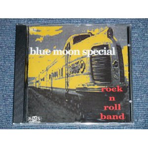 画像: BLUE MOON SPECIAL - ROCK 'N' ROLL BAND ( NEW )  / 2004 NETHERLAND / HOLLAND  ORIGINAL  "BRAND NEW" CD   