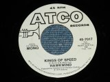 画像: HAWKWIND - KINGS OF SPEED  Mono:Stereo ( Ex+++ Looks:Ex+  )  / 1975  US AMERICA ORIGINAL "PROMO Only Same Flip MONO - STEREO" Used 7" Single 