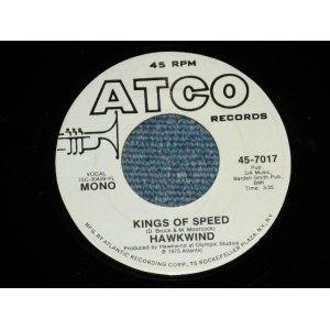 画像: HAWKWIND - KINGS OF SPEED  Mono:Stereo ( Ex+++ Looks:Ex+  )  / 1975  US AMERICA ORIGINAL "PROMO Only Same Flip MONO - STEREO" Used 7" Single 