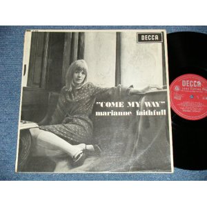 画像: MARIANNE FAITHFULL - COME MY WAY ( Matrix # ARL-6747-1A/ ARL-6748-2A) ( Ex+/Ex+++ Looks:Ex+)  / 1965 UK ENGLAND ORIGINAL "RED Label with UN-BOXED DECCA" MONO Used LP