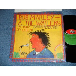 画像: BOB MARLEY & The WAILERS - THE BIRTH OF A LEGEND ( MINT/MINT) / US AMERICA " Reissue of CALLA CAS-1240" Used LP 