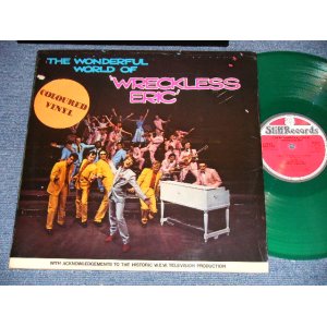 画像: WRECKLESS ERIC - THE WONDERGUL WORLD OF  ( MINT-/MINT- )  / 1978 UK ENGLAND  "GREEN WAX Vinyl" ORIGINAL Used LP