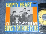 画像: THE DEACONS - EMPTY HEART : BRING IT ON HOME TO ME ( NEW ) /  1998 US AMERICA Limited "Brand New" 7"45 Single with PICTURE SLEEVE 